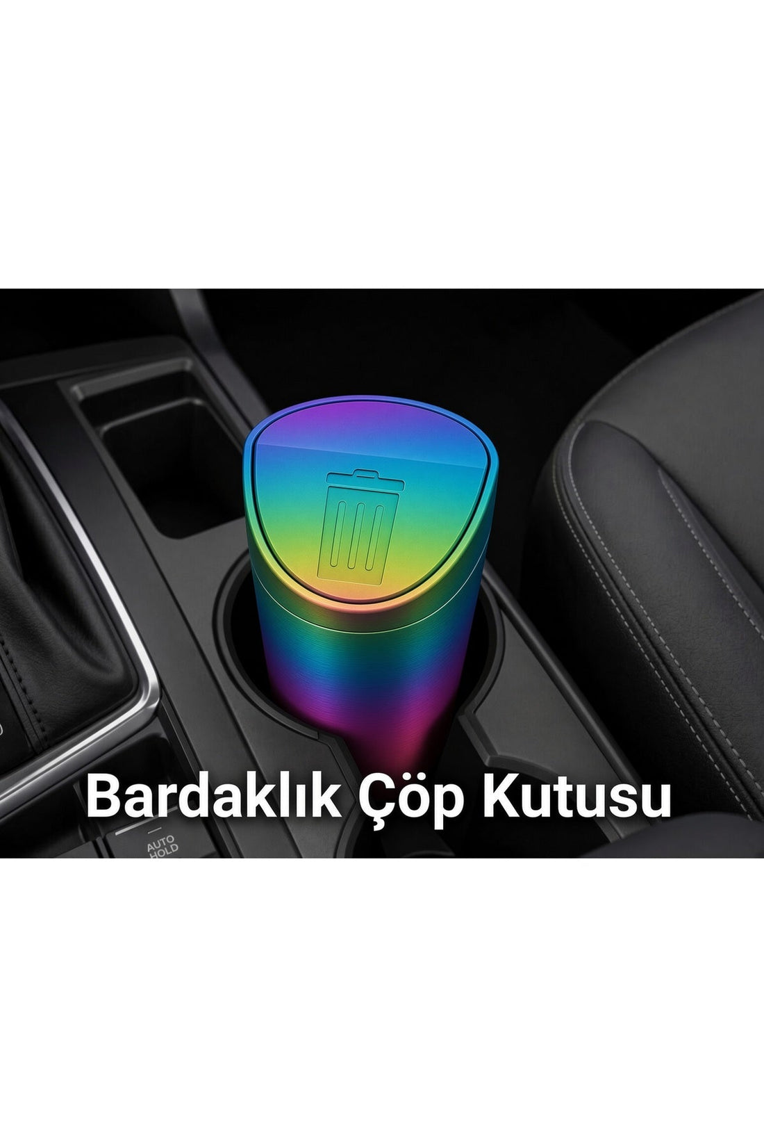 Araç içi düzen rehberi - bardaklık çöp kovası